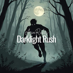 Darklight Rush