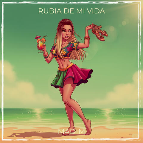 Rubia De Mi Vida