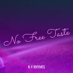 No Free Taste