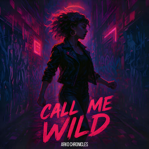 Call Me Wild