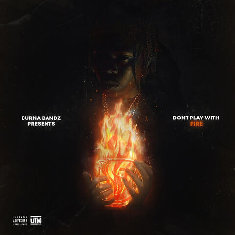Don't Play With Fire