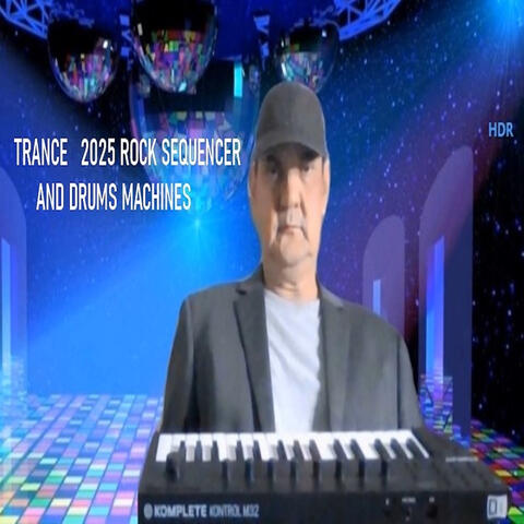 Trance 2025 Rock Sequencer and Drums Machines