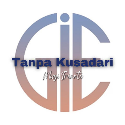Tanpa Kusadari