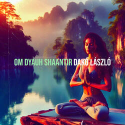 Om Dyauh Shaantir