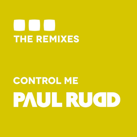 Control Me (The Remixes)