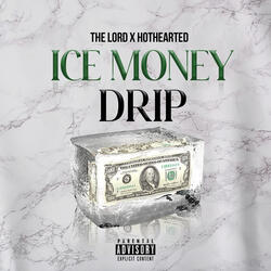 Ice Money Drip