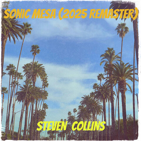 Sonic Mesa (2025 Remaster)