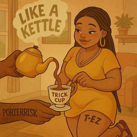 Like a Kettle