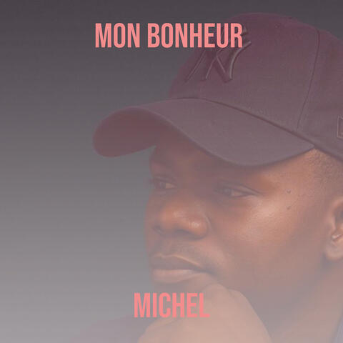 Mon bonheur
