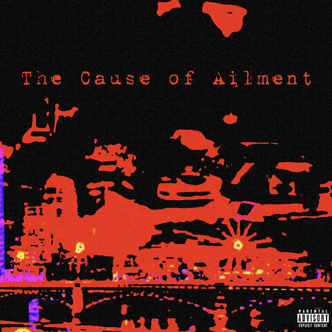 The Cause of Ailment