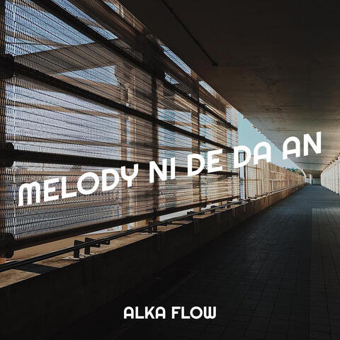 Melody Ni De da An