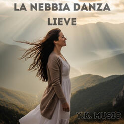 La Nebbia Danza Lieve