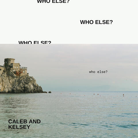 Who Else