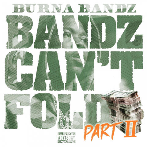 Bandz Can't Fold, Pt. 2