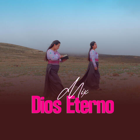 Mix Dios Eterno