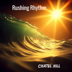 Rushing Rhythm