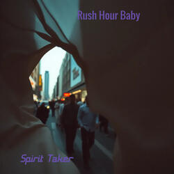 Rush Hour Baby
