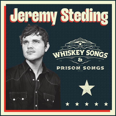 Whiskey Songs and Prison Songs