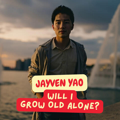 Will I Grow Old Alone?