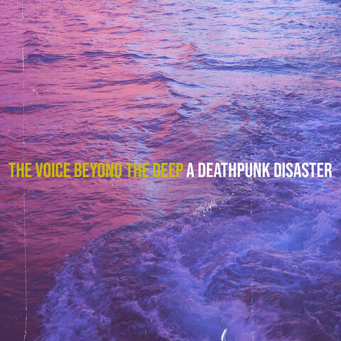 The Voice Beyond the Deep
