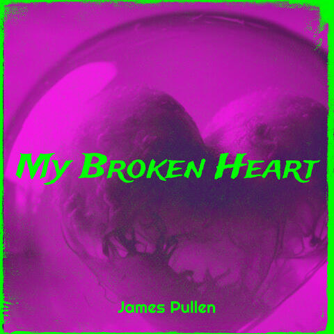 My Broken Heart