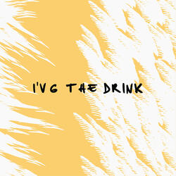 I'v G the Drink