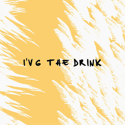 I'v G the Drink