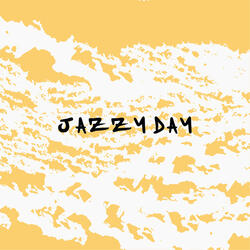 Jazzy Day