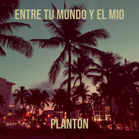 Entre Tu Mundo Y El Mio