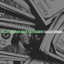 Jacayl Oo Dhan Waan Iska Dhaafay