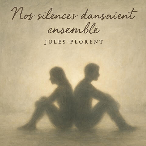 Nos silences dansaient ensemble