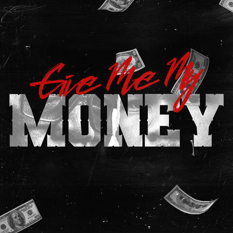 Give Me My Money