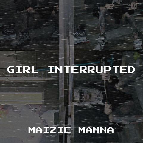Girl Interrupted