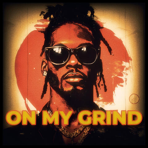 On My Grind