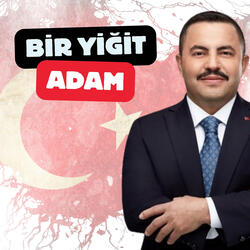 Bir Yiğit Adam