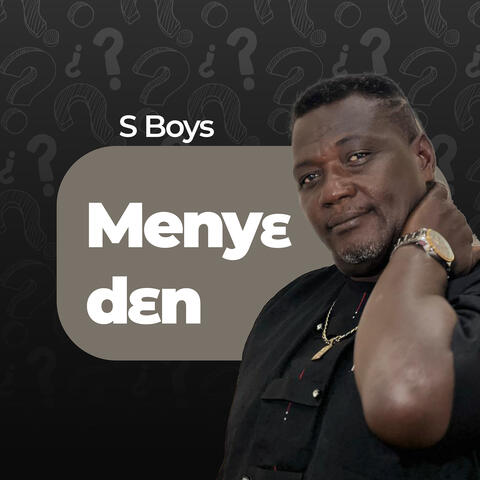 Menyɛ Dɛn