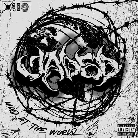 Mad at the World