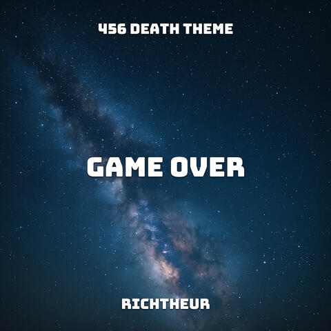 Game over (456 Death Theme)