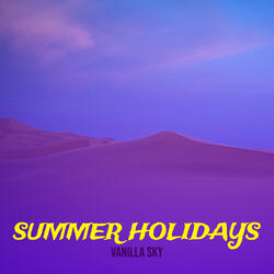 Summer Holidays