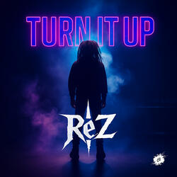 Turn It Up
