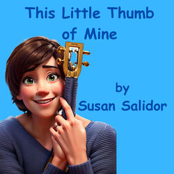 This Little Thumb of Mine