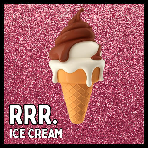 Ice Cream.