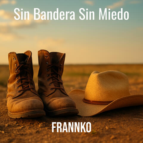 Sin Bandera Sin Miedo