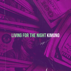 Living for the Night