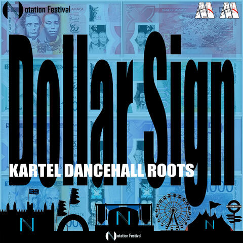 Dollar Sign (Kartel Dancehall Roots)