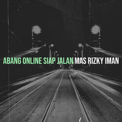 Abang Online Siap Jalan