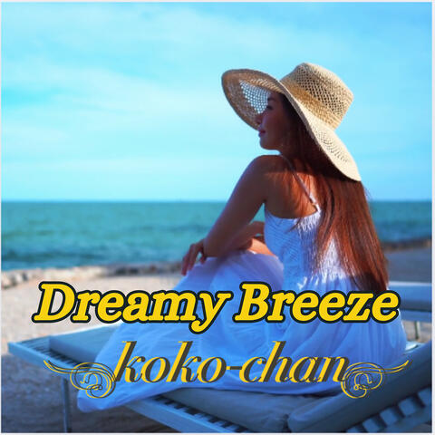 Dreamy Breeze