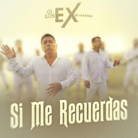 Si Me Recuerdas