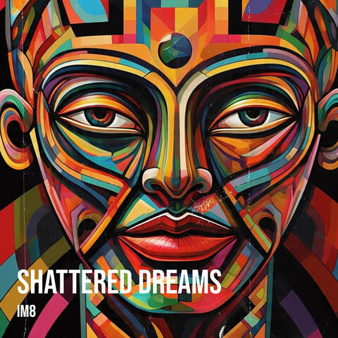 Shattered Dreams