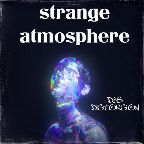 Strange Atmosphere